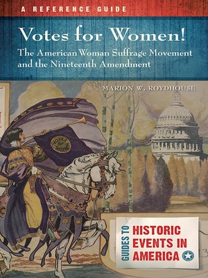 cover image of Votes for Women! the American Woman Suffrage Movement and the Nineteenth Amendment
